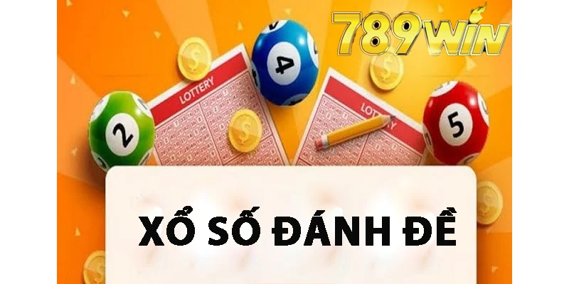 Đa Dạng về Xổ Số đánh đề 789win